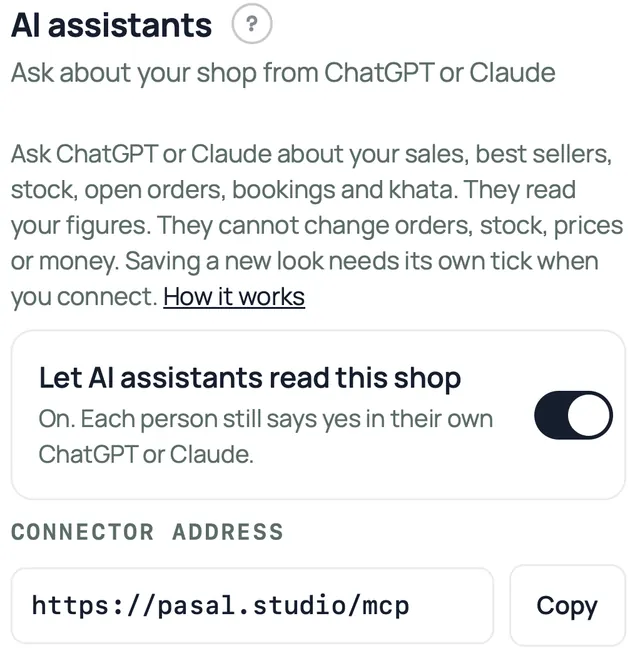 Settings, AI assistants, with the switch Let AI assistants read this shop turned on and the connector address https://pasal.studio/mcp with a Copy button