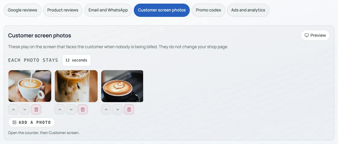 The Customer screen photos tab on Marketing: a latte, an iced coffee and a cup, each photo stays 12 seconds, Add a photo and Preview