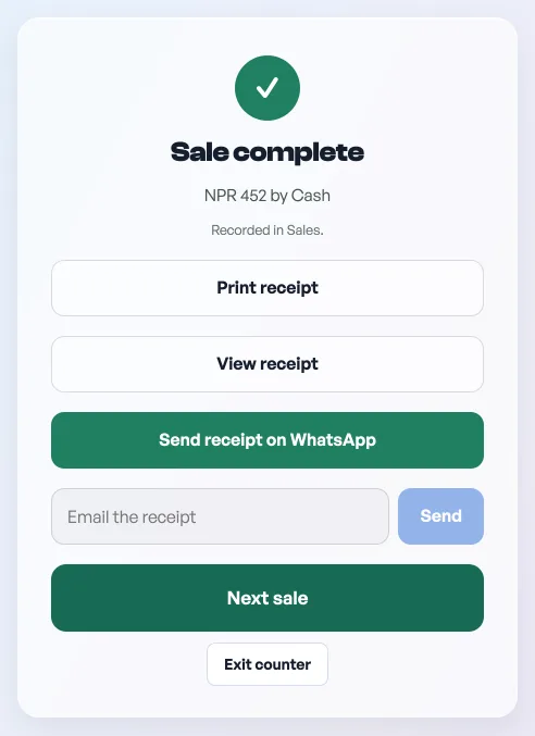 The counter's Sale complete screen: NPR 452 by Cash, Recorded in Sales, then Print receipt, View receipt, Send receipt on WhatsApp, a box to email it, Next sale and Exit counter