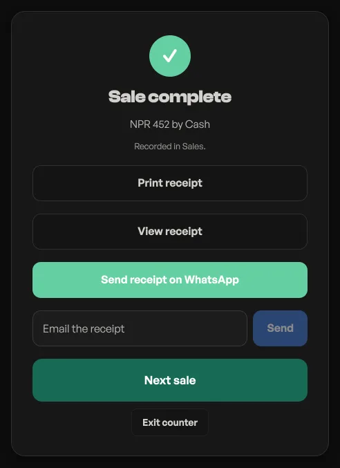 The counter's Sale complete screen: NPR 452 by Cash, Recorded in Sales, then Print receipt, View receipt, Send receipt on WhatsApp, a box to email it, Next sale and Exit counter